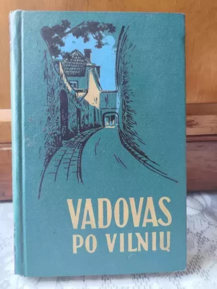 VADOVAS PO VILNIŲ