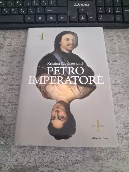 PETRO IMPERATORĖ I dalis