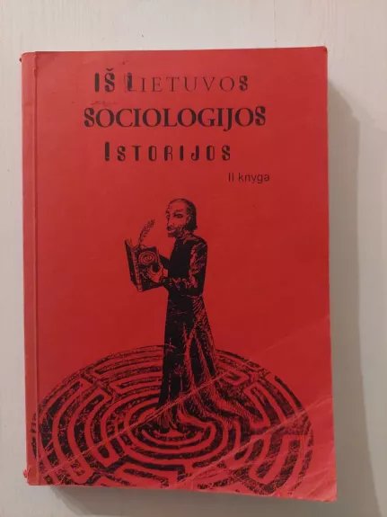 Iš Lietuvos Sociologijos Istorijos II knyga