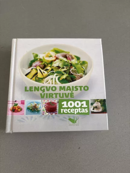 Lengvo maisto virtuvė 1001 receptas