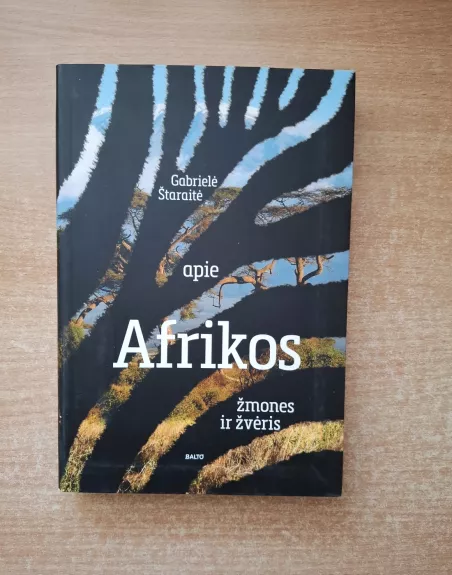 Apie Afrikos žmones ir žvėris