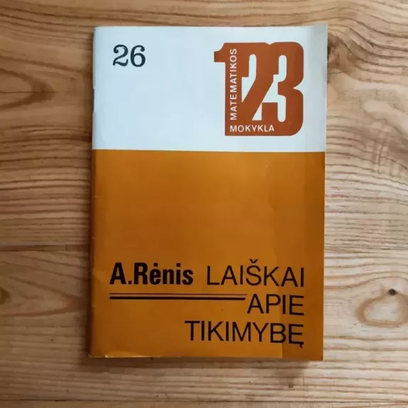 Matematikos mokykla 26. Laiškai apie tikimybę