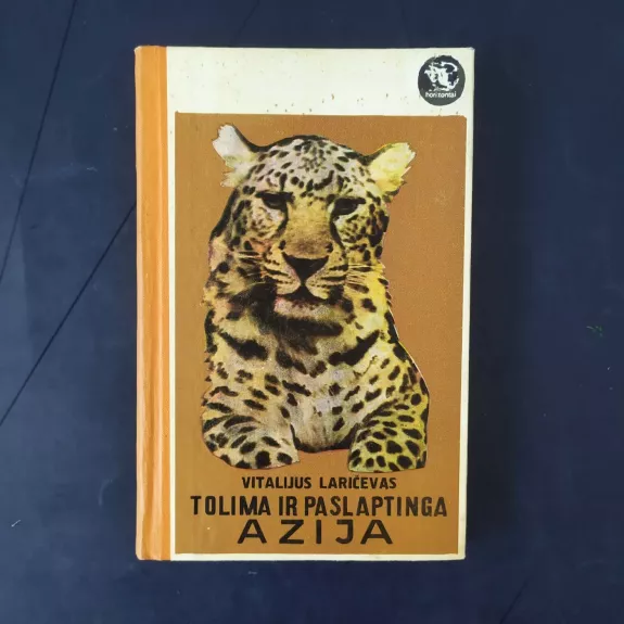 Tolima ir paslaptinga Azija