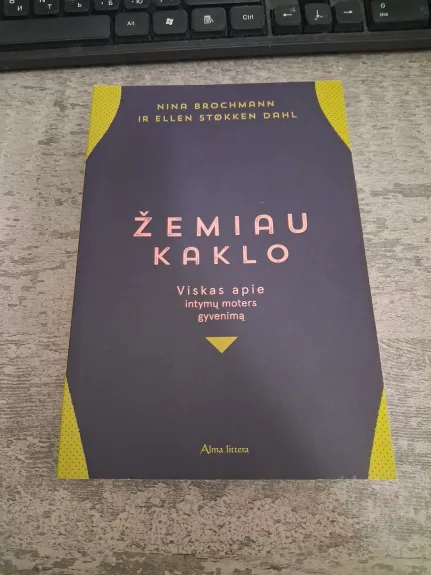 Žemiau kaklo. Viskas apie intymų moters gyvenimą