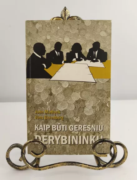 Kaip būti geresniu derybininku