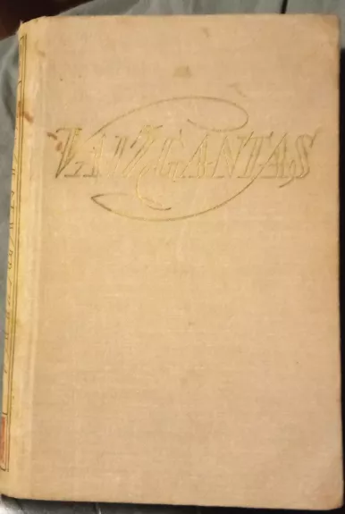 Vaižgantas. Rinktiniai raštai I. Iš kaimo buities