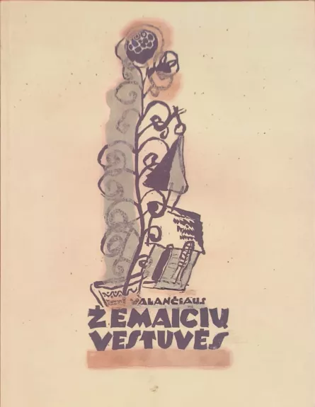 VALANČIAUS ŽEMAIČIŲ VESTUVĖS