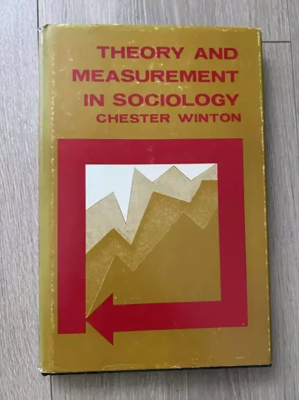 Theory and measurement in sociology