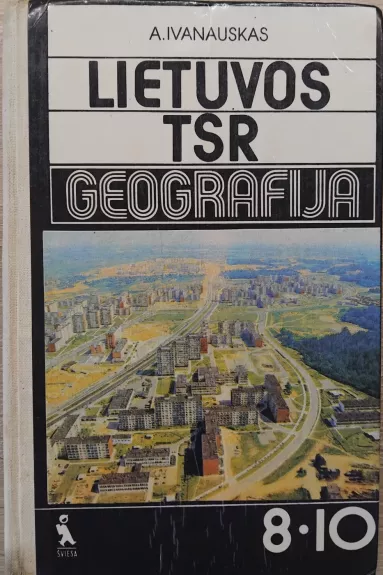 Lietuvos TSR geografija 8-10 kl.