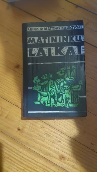 Matininkų laikai