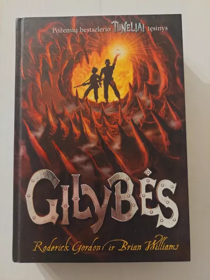 Tuneliai 2. Gilybės