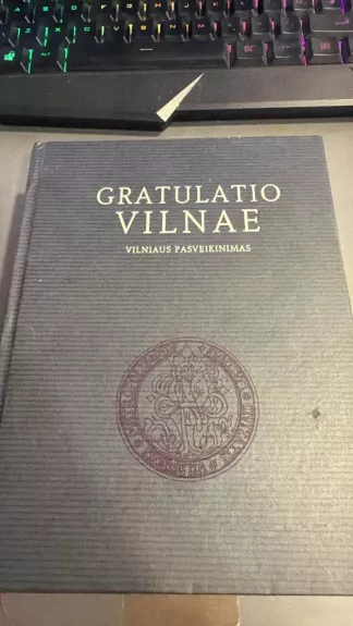 Gratulatio Vilnae, Vilniaus pasveikinimas