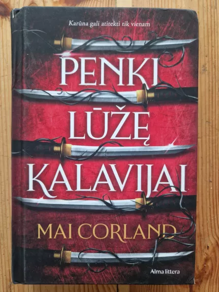 Penki lūžę kalavijai