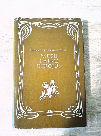 Mūsų laikų herojus