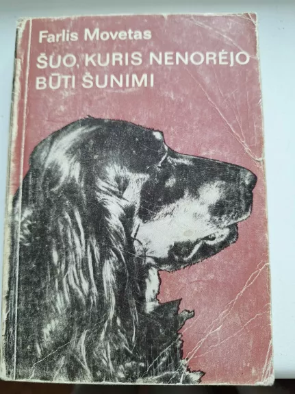 Šuo, kuris nenorėjo būti šunimi