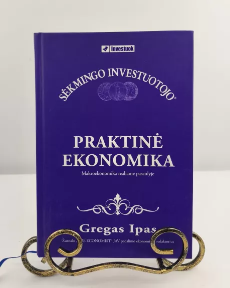 Praktinė ekonomika. Mikroekonomika realiame pasaulyje