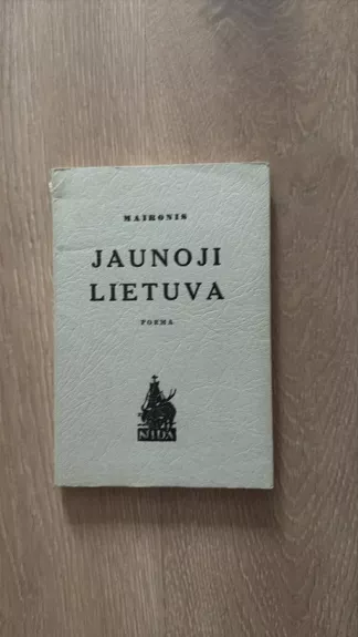 Jaunoji Lietuva. Poema.