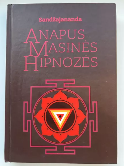 Anapus masinės hipnozės