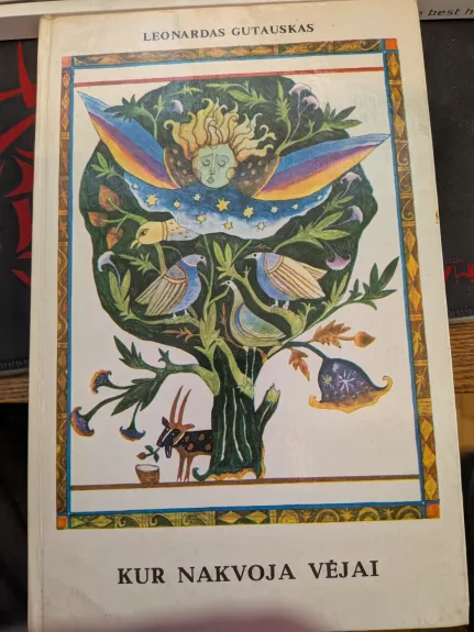 Kur nakvoja vėjai. Rinktinė