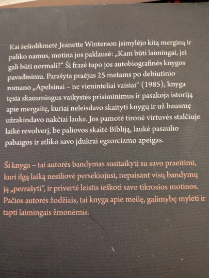 Kam būti laimingai, jei gali būti normali ?