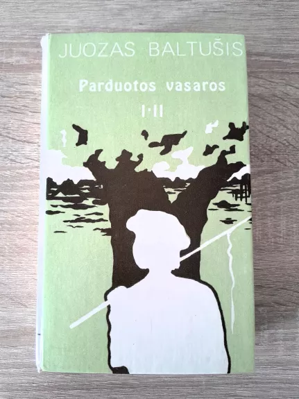 Parduotos vasaros (I-II)