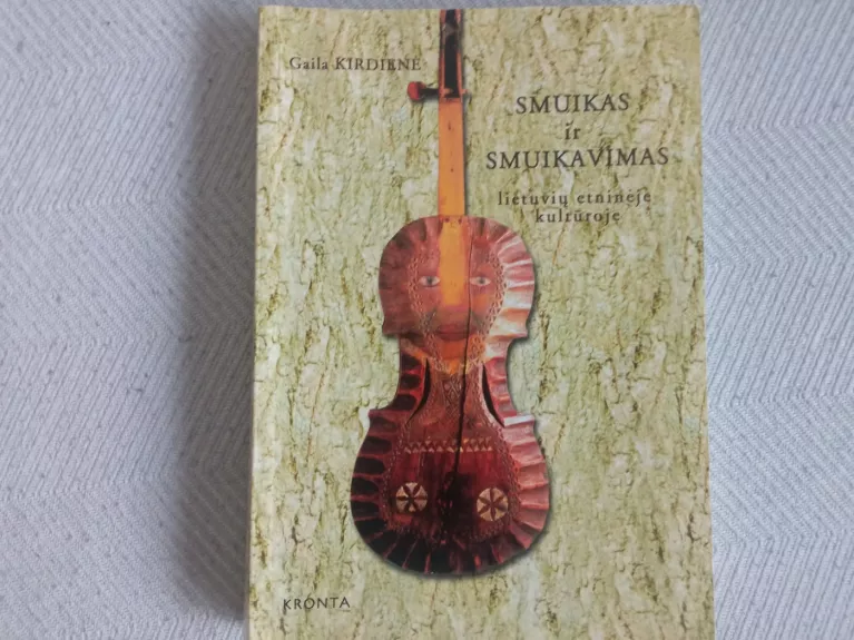 Smuikas ir smuikavimas lietuvių etninėje kultūroje