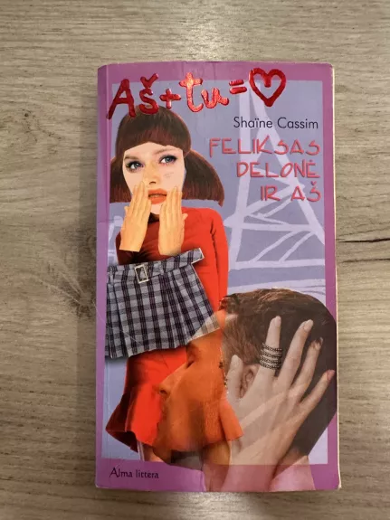 Feliksas Delonė ir aš