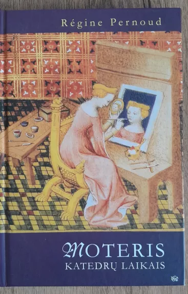 Moteris katedrų laikais