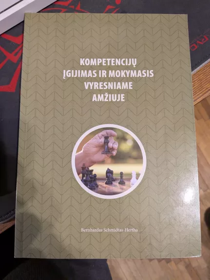 Kompetencijų įgijimas ir mokymasis vyresniame amžiuje