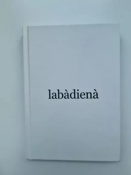 Labadiena. Stebuklinės pasakos