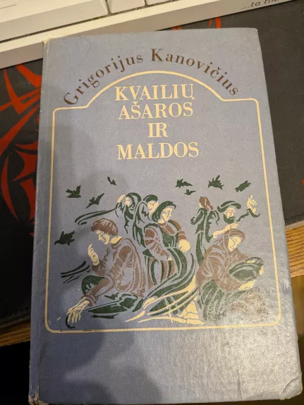 Kvailių ašaros ir maldos