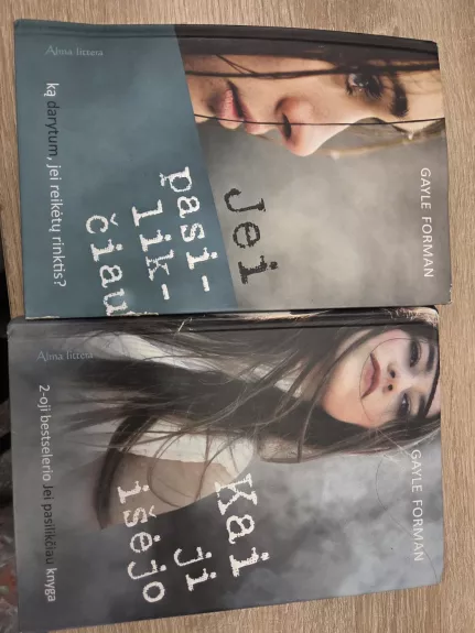 Jei pasilikčiau: ką darytum, jei reikėtų rinktis?