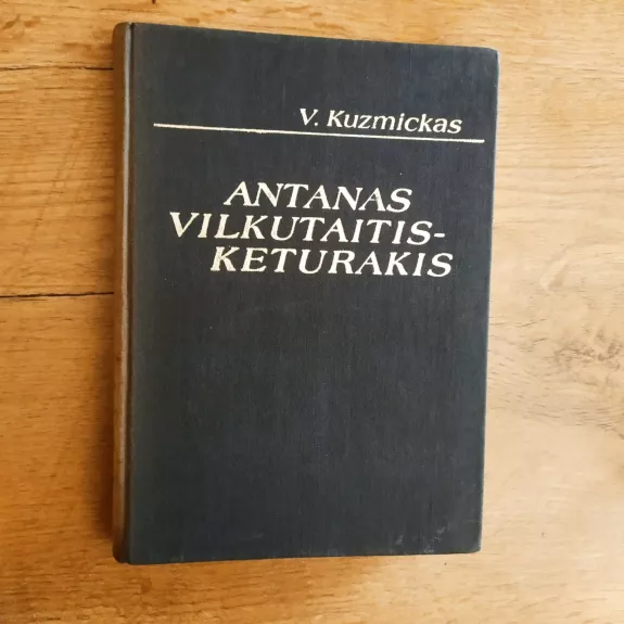 Antanas Vilkutaitis Keturakis