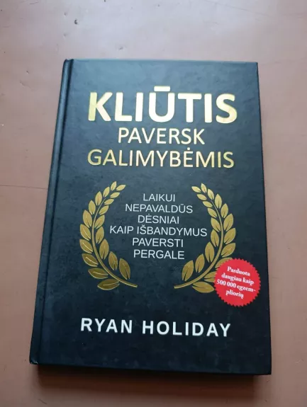 KLIŪTIS paversk galimybėmis