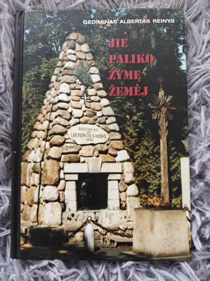 Jie paliko žymę žemėj