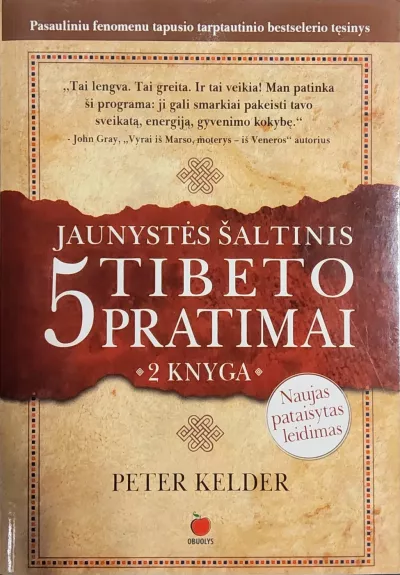 Jaunystės šaltinis. 5 Tibeto pratimai. 2 knyga