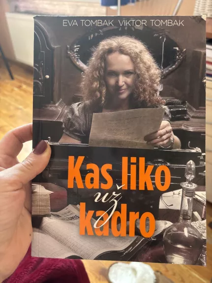 Kas liko iż kadro