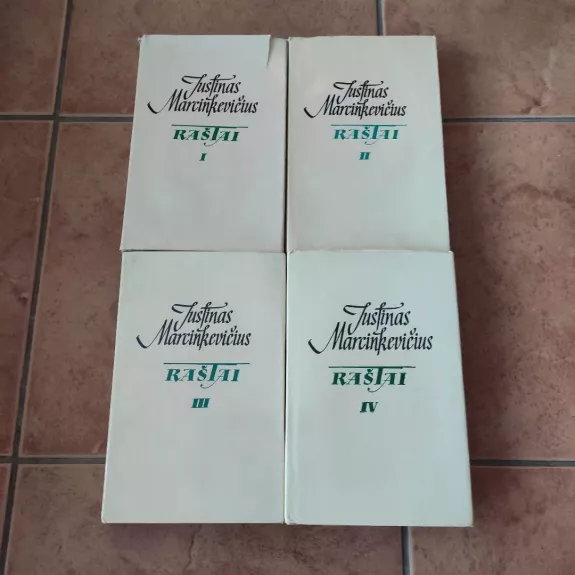 Justinas Marcinkevičius. Raštai I, II, III, IV t