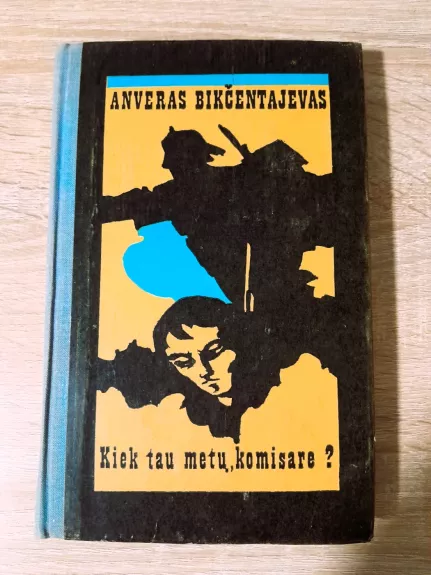 Kiek tau metų, komisare?