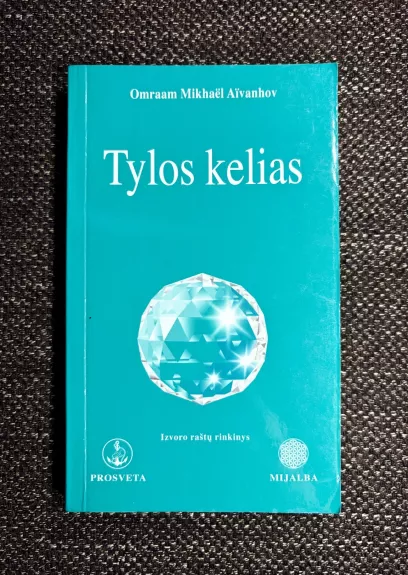 Tylos kelias