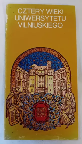 Cztery wieki uniwersytetu Vilniuskiego