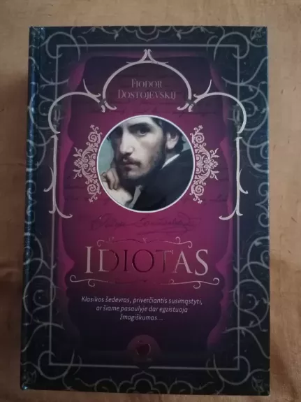 IDIOTAS: Fiodoro Dostojevskio šedevras