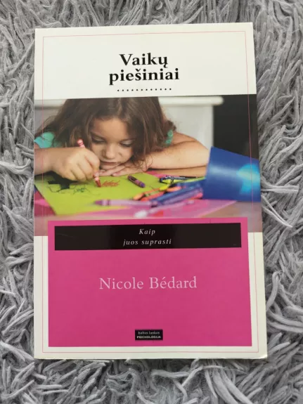 Vaikų piešiniai . Kaip juos suprasti?