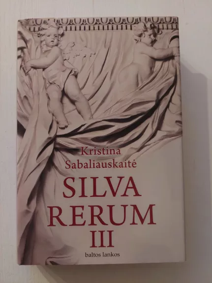 Silva Rerum III