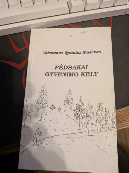 Pėdsakai gyvenimo kely