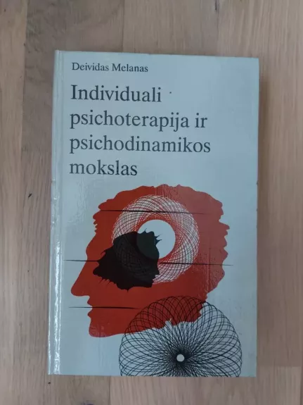 Individuali psichoterapija ir psichodinamikos mokslas