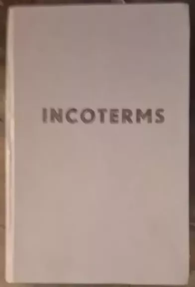 Tarptautinės prekybos terminų aiškinimo taisyklės Incoterms