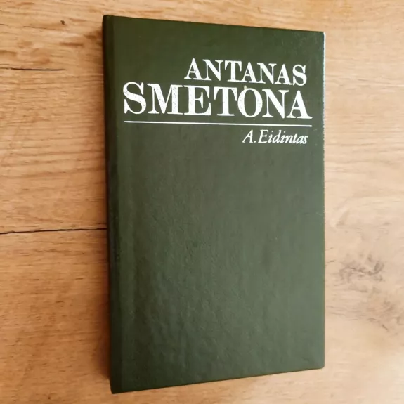 Antanas Smetona. Politinės biografijos bruožai
