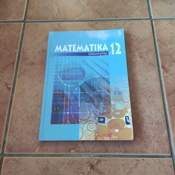Matematika. Uždavinynas 12