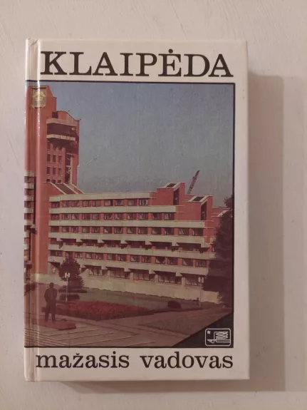 Klaipėda. Mažasis vadovas